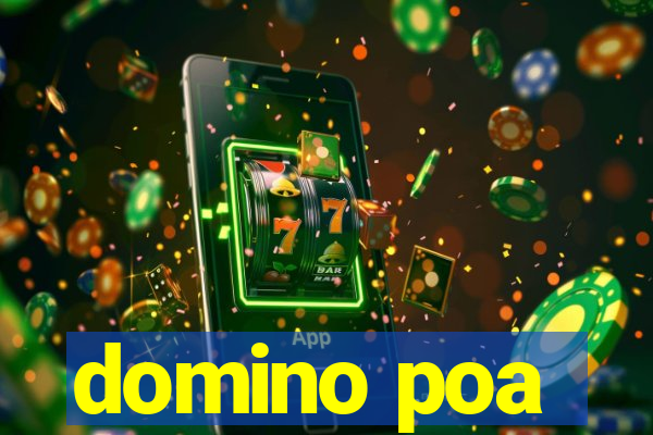 domino poa